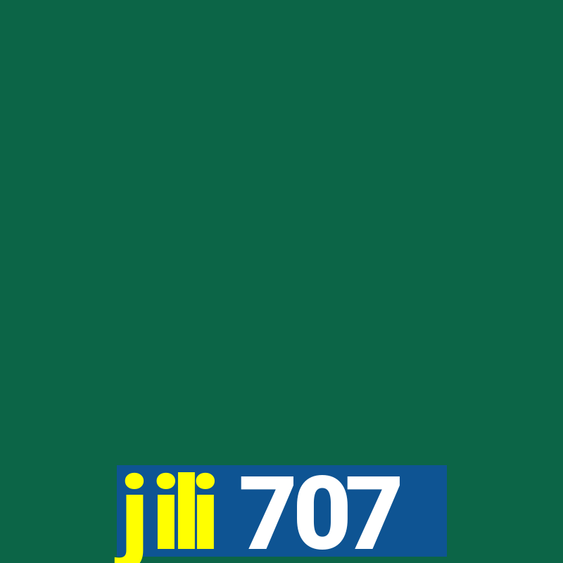 jili 707